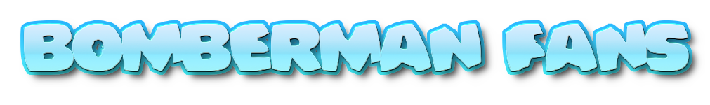 Bomberman Fans
